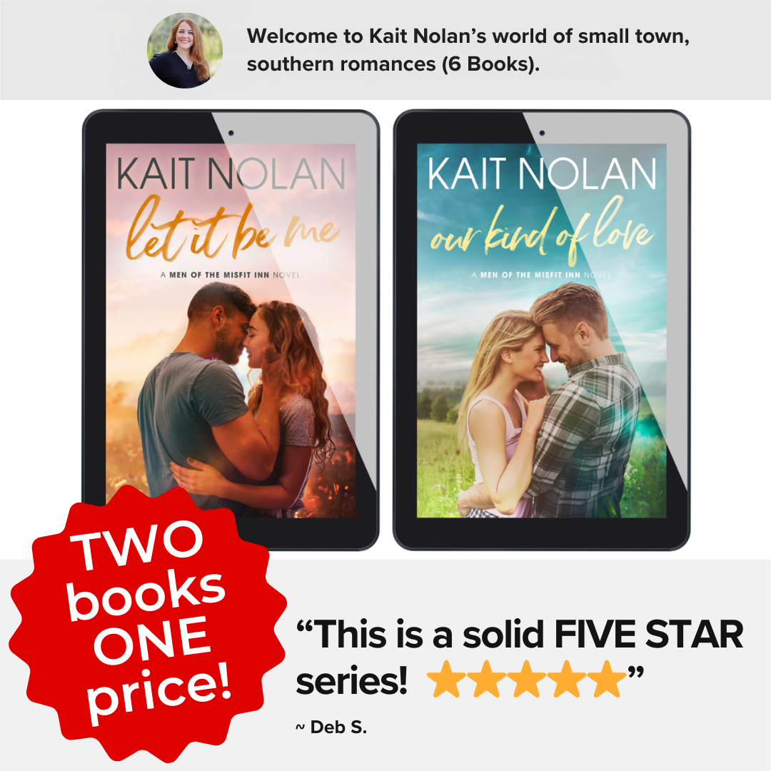 Let It Be Me & Our Kind of Love by Kait Nolan