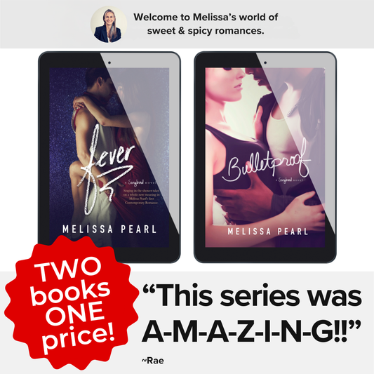 Fever & Bulletproof by Melissa Pearl